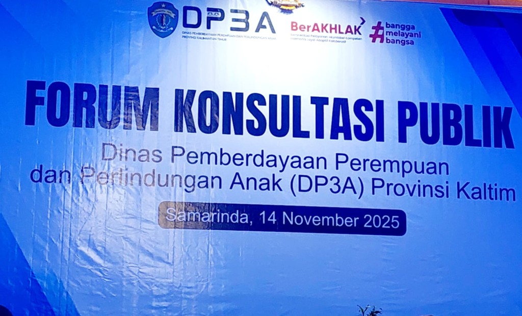 Forum Konsultasi Publik (FKP) Dinas Pemberdayaan Perempuan dan Perlindungan Anak Provinsi Kalimantan Timur