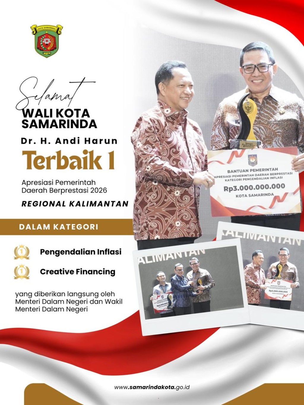Selamat dan sukses kepada Wali Kota Samarinda, Dr. H. Andi Harun, atas capaian Terbaik 1 Apresiasi Pemerintah Daerah Berprestasi 2026 Regional Kalimantan 🎉
